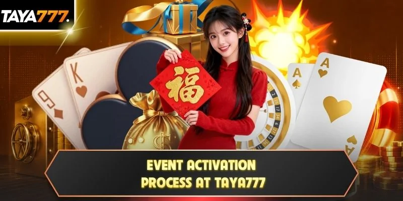 Event activation process at TAYA777